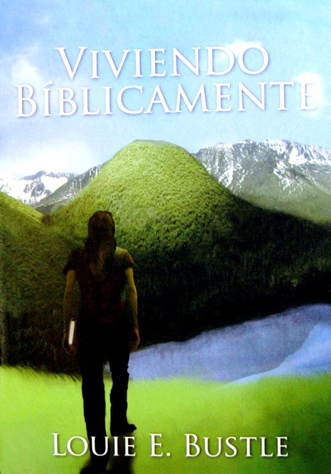 VIVIENDO BÍBLICAMENTE