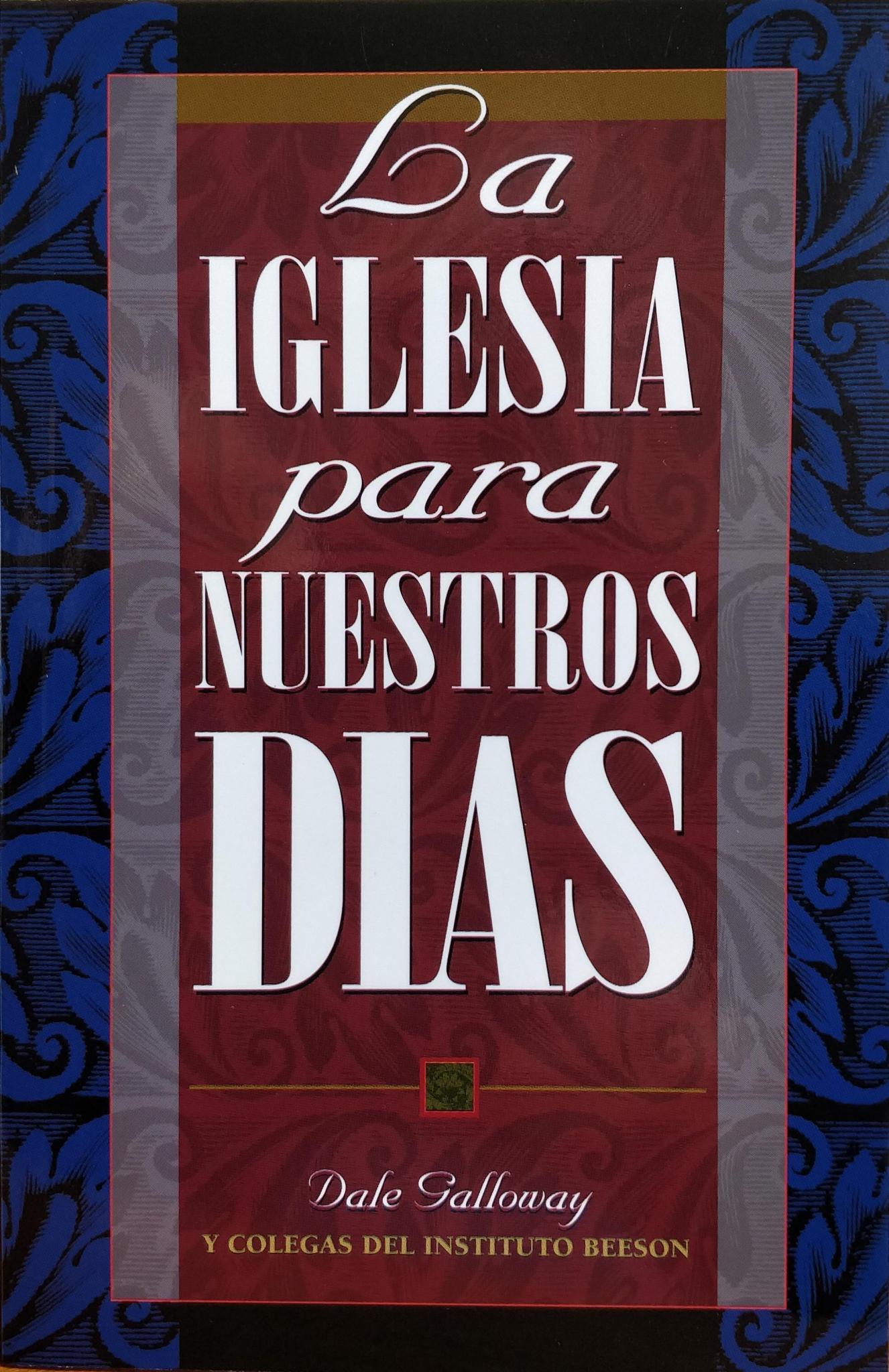 LA IGLESIA PARA NUESTROS DÍAS