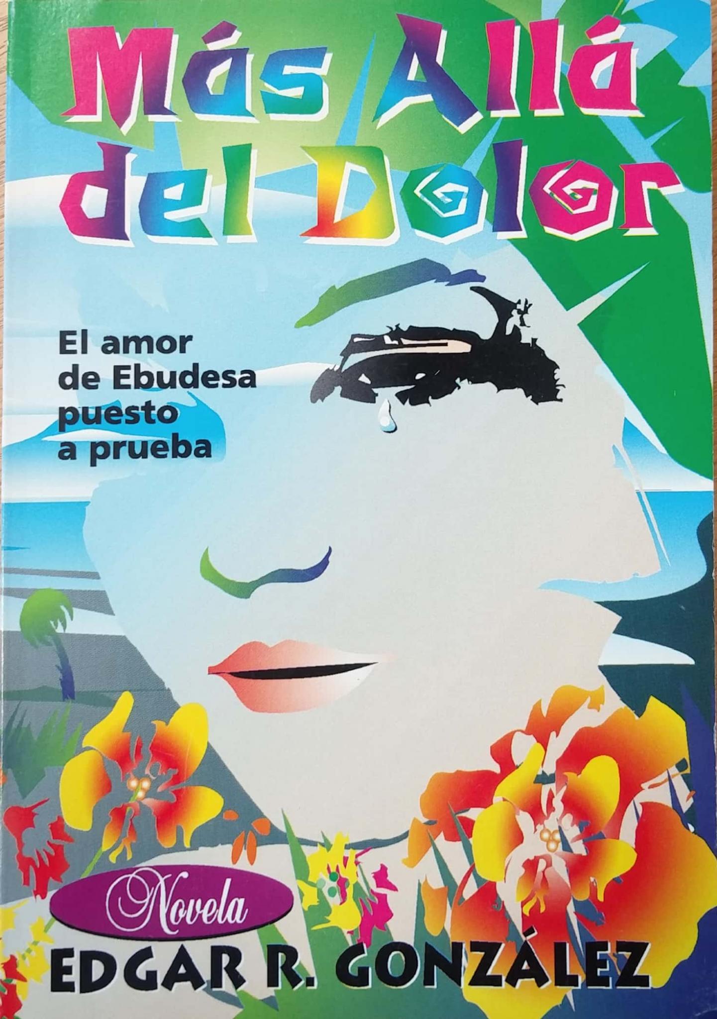MÁS ALLÁ DEL DOLOR - NOVELA
